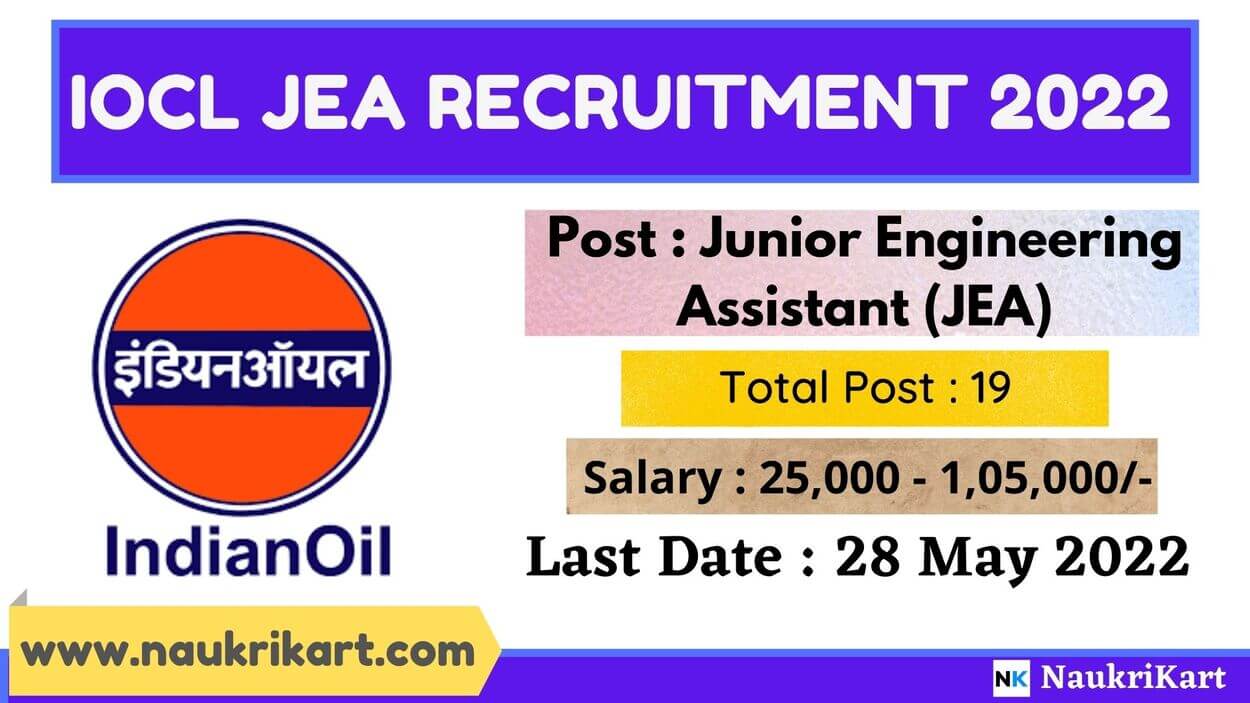 IOCL JEA Recruitment 2022