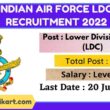 Indian Air Force LDC Recruitment 2022