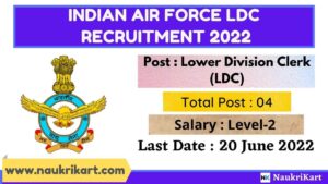 Indian Air Force LDC Recruitment 2022