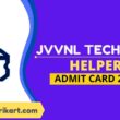 JVVNL Technical Helper Admit Card 2022