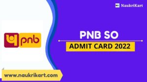 PNB SO Admit Card 2022