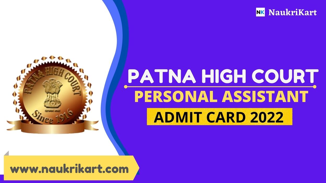 Patna HC Personal Assistant Admit Card 2022