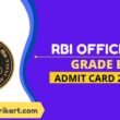 RBI Officers Grade B Admit Card 2022