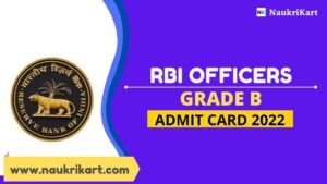 RBI Officers Grade B Admit Card 2022