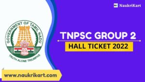 TNPSC Group 2 Hall Ticket 2022 Released, Download Link Here