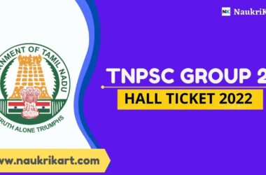 TNPSC Group 2 Hall Ticket 2022 Released, Download Link Here