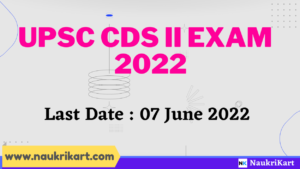 UPSC CDS II Exam Notification 2022