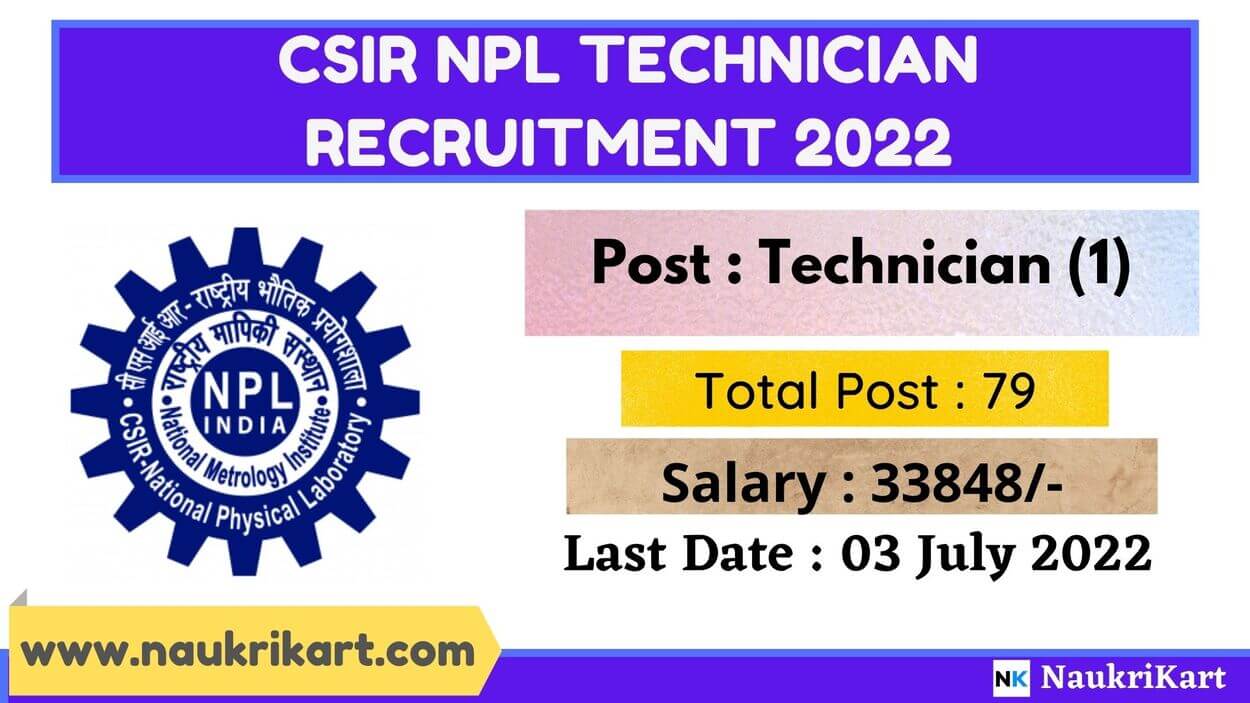 CSIR NPL Technician Recruitment 2022
