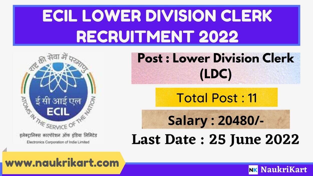 ECIL Lower Division Clerk Recruitment 2022