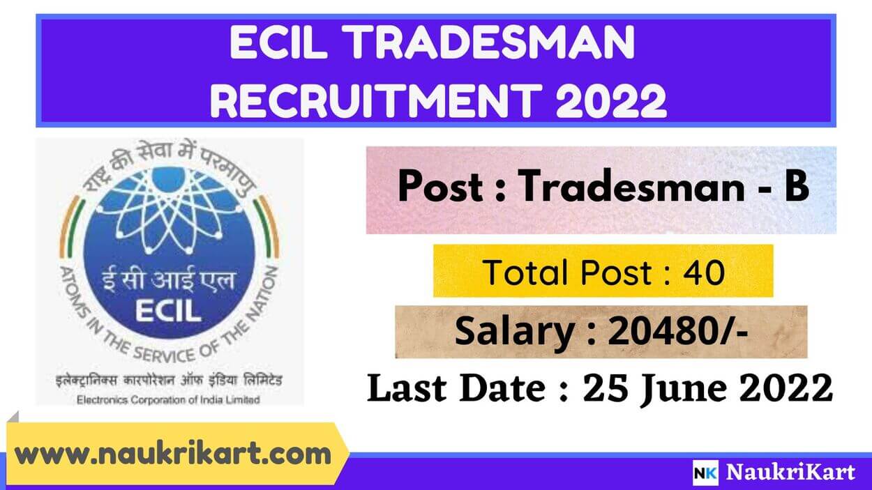 ECIL Tradesman Recruitment 2022