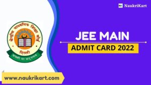 JEE Main Admit Card 2022