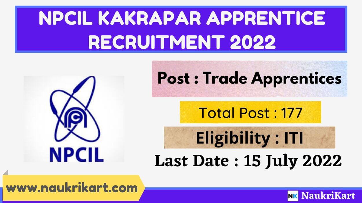 NPCIL Kakrapar Apprentice Recruitment 2022