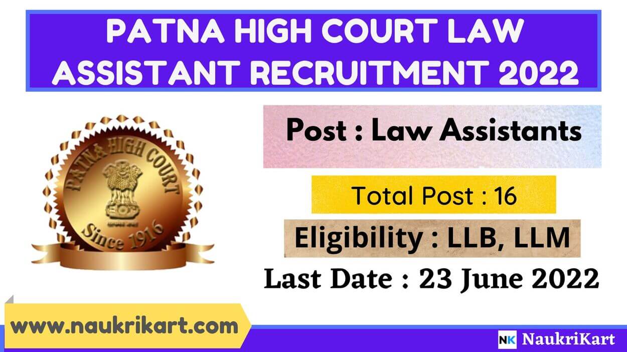 Patna High Court Law Assistant Recruitment 2022