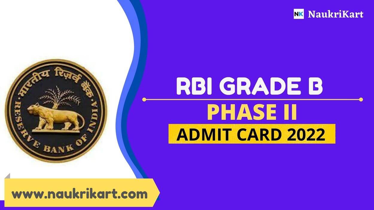 RBI Grade B Phase II Admit Card 2022