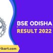 BSE Odisha 10th Result 2022