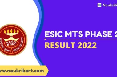 ESIC MTS Phase 2 Result 2022