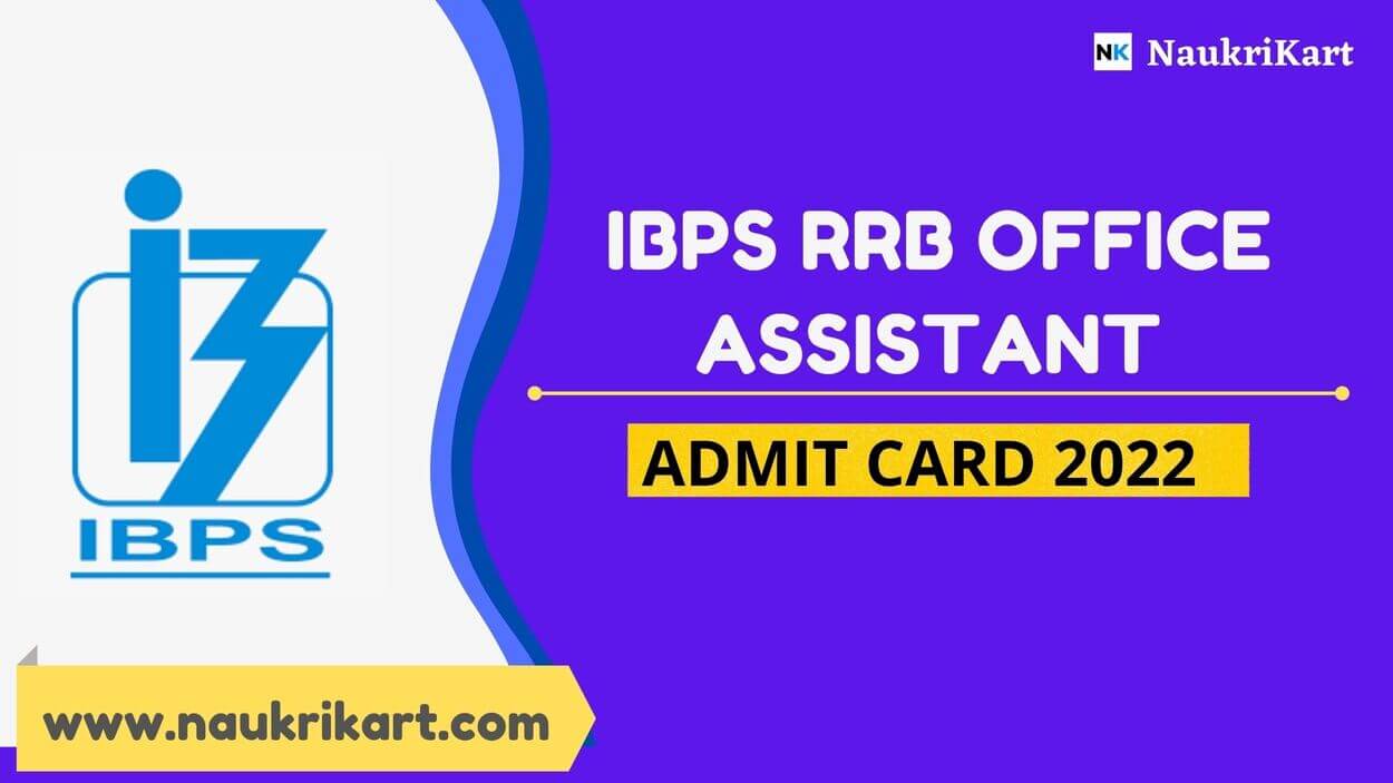 IBPS RRB Office Assistant Admit Card 2022