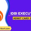 IDBI Executive Admit Card 2022