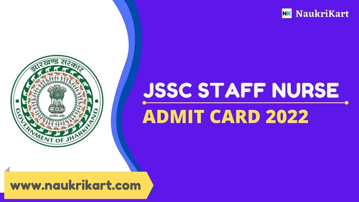 JSSC Staff Nurse Admit Card 2022