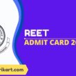 REET Admit Card 2022