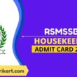 RSMSSB Housekeeper Admit Card 2022