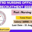 NITRD Nursing Officer Recruitment 2022