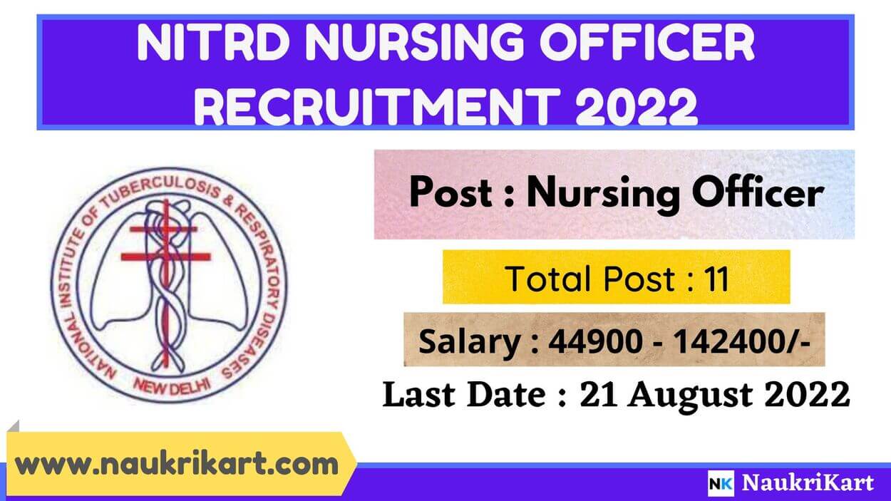 NITRD Nursing Officer Recruitment 2022