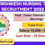 AIIMS Rishikesh Nursing Tutor Recruitment 2022