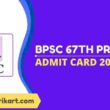 BPSC 67th Prelims Admit Card 2022