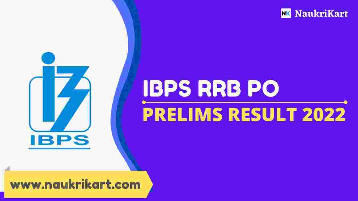 IBPS RRB PO Prelims Result 2022