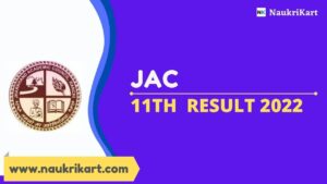 JAC 11th Result 2022 Declared