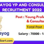 NITI Aayog YP and Consultant Recruitment 2022