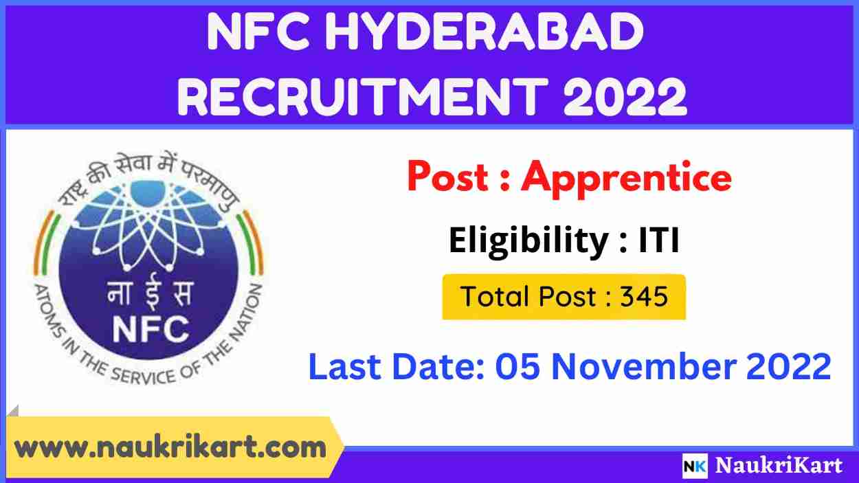 NFC Hyderabad Recruitment 2022