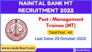 Nainital Bank MT Recruitment 2022