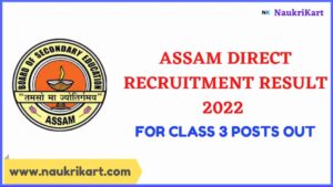 Assam Direct Recruitment Result 2022