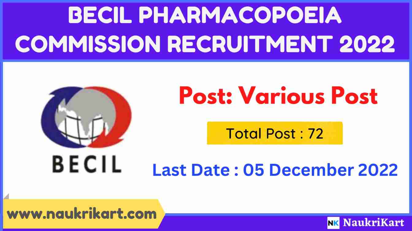 BECIL Pharmacopoeia Commission Recruitment 2022