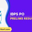 IBPS PO Prelims Result 2022