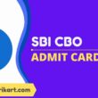 SBI CBO Admit Card 2022