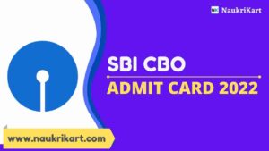 SBI CBO Admit Card 2022