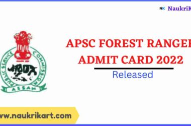 APSC Forest Ranger Admit Card 2022