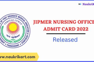 JIPMER Nursing Officer Admit Card 2022