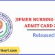 JIPMER Nursing Officer Admit Card 2022