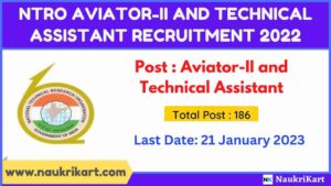 NTRO Aviator-II and Technical Assistant Recruitment 2022