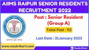AIIMS Raipur Senior Residents Recruitment 2022