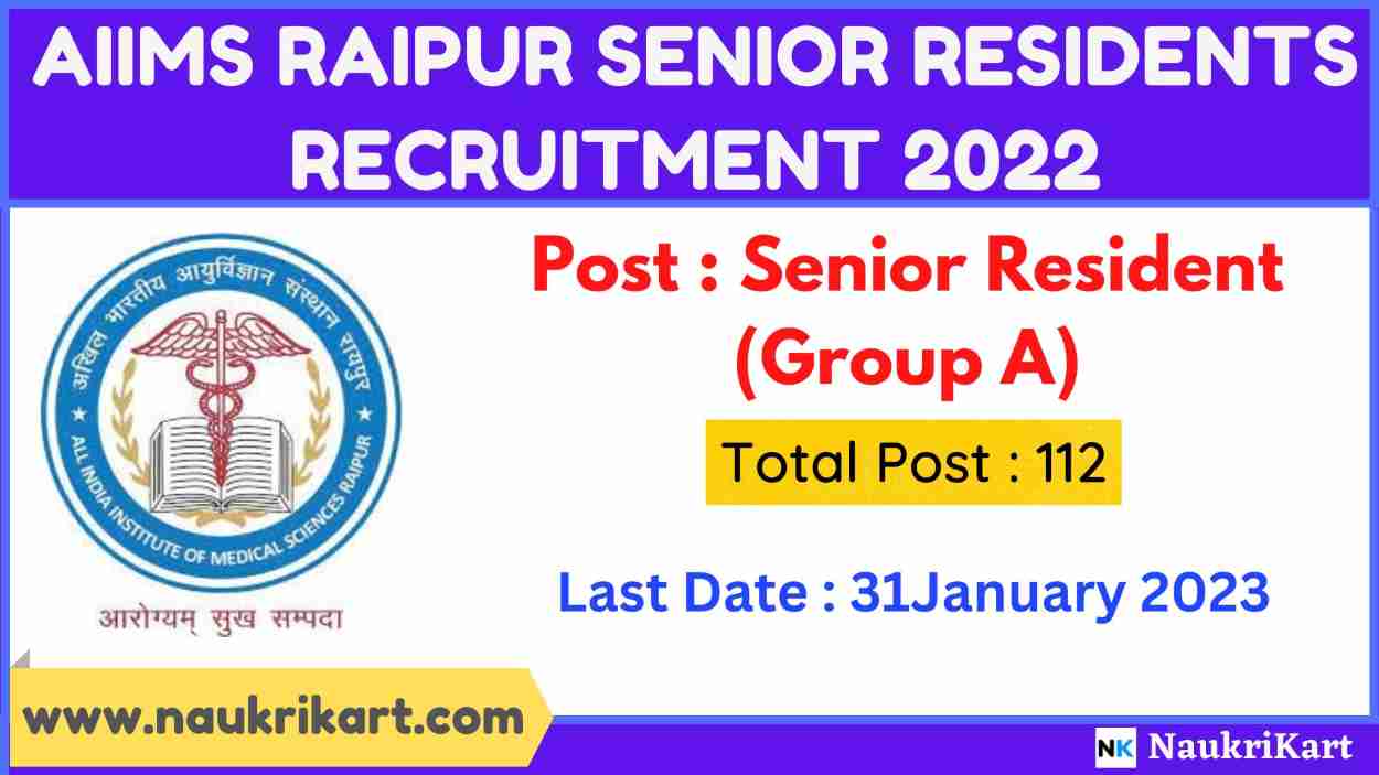 AIIMS Raipur Senior Residents Recruitment 2022