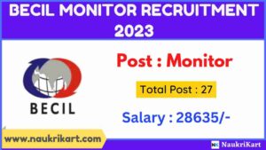 BECIL Monitor Recruitment 2023