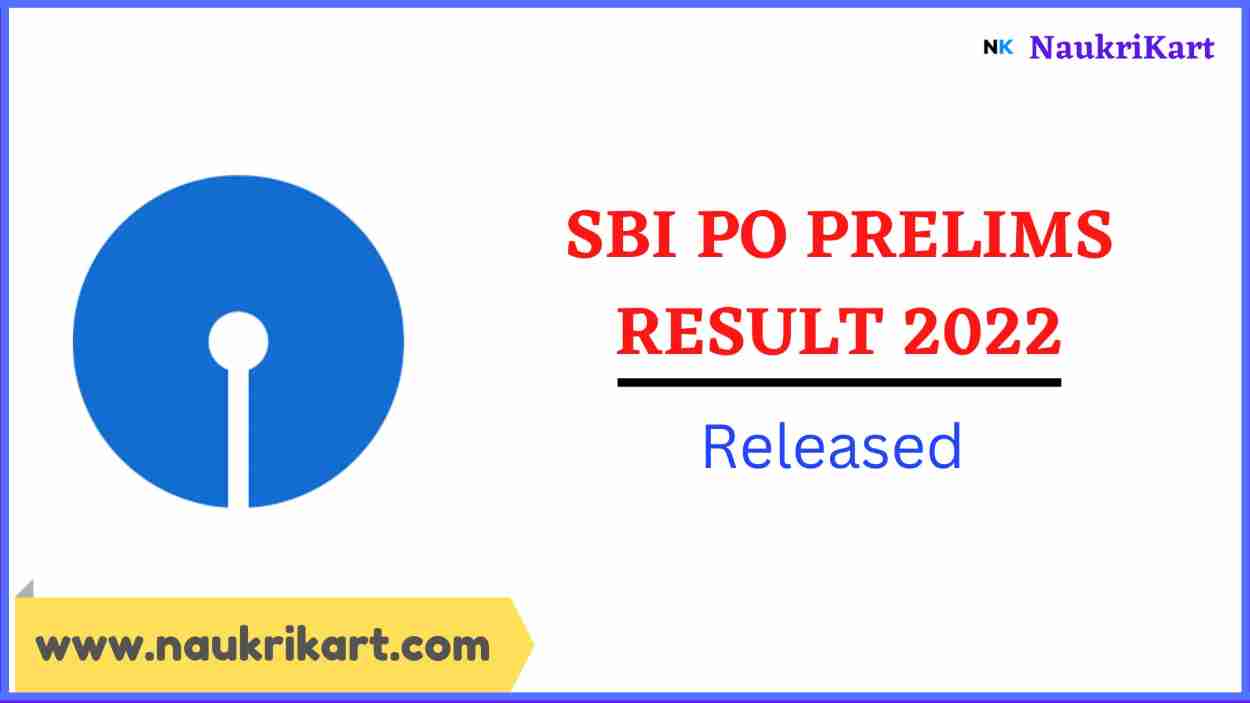 SBI PO Prelims Result 2022