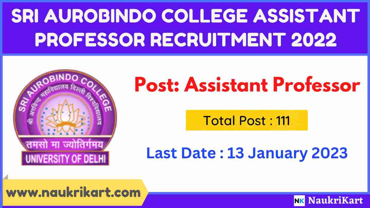Sri Aurobindo College Assistant Professor Recruitment 2022