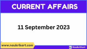 current affairs 11 september 2023